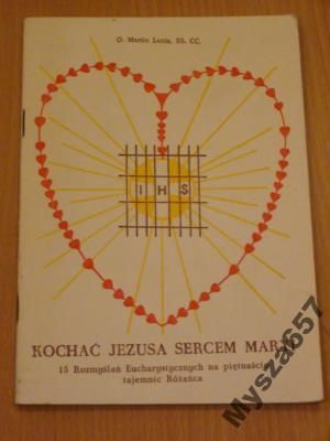 Lucia Kochać Jezusa Sercem Maryi