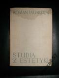 Ingarden Roman  - Studia z estetyki TOM I
