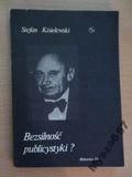 Kisielewski BEZSILNOŚĆ PUBLICYSTYKI? Felieton