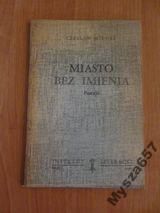 MIŁOSZ CZESŁAW Miasto bez imienia s.BK