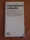 DZIEDZICTWO ZABORÓW Wybór tekstów