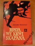 Artiom Wiesioły ROSJA WE KRWI SKĄPANA