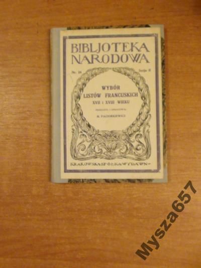 Wybór Listów Francuskich Xvii I Xviii Wieku Bn