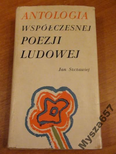 Antologia Współczesnej Poezji Ludowej