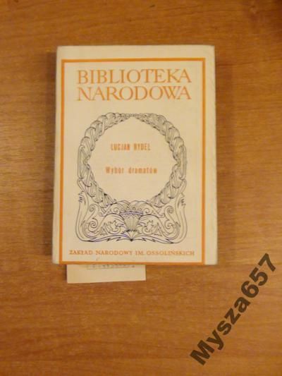 Lucjan Rydel WYBÓR DRAMATÓW BN