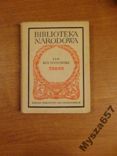 Jan Kochanowski TRENY Oprac. J. Pelc BN