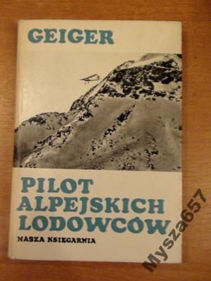 Pilot Alpejskich Lodowców