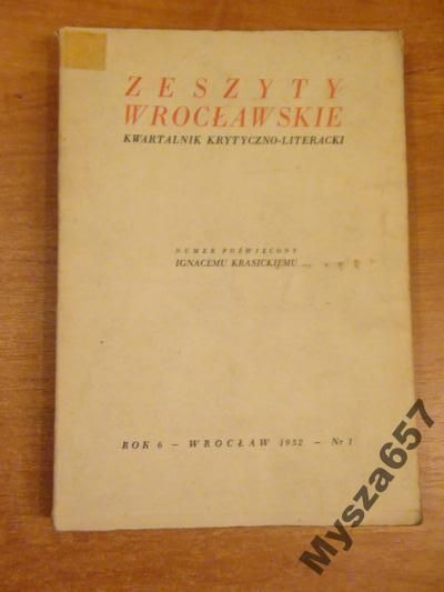 ZESZYTY WROCŁAWSKIE Kwartalnik I.KRASICKI