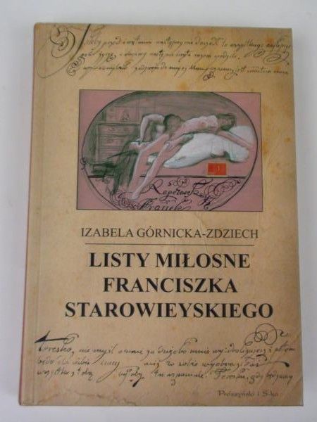 Listy miłosne Franciszka Starowieyskiego