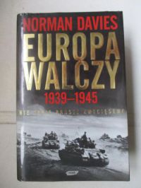 Davis Norman - Europa walczy 1939-1945