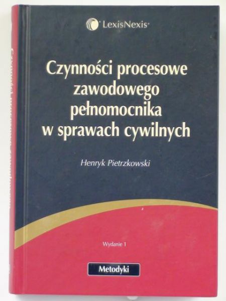 Czynności procesowe zawodowego pełnomocnika w sprawach cywilnych