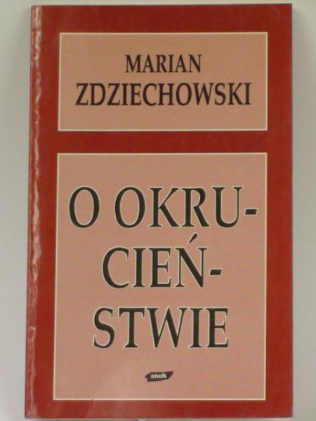O okrucieństwie