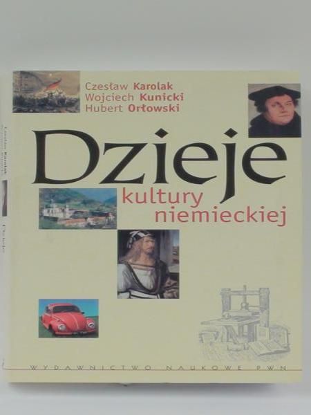 Karolak Cz., Kunicki W. - Dzieje kultury niemieckiej