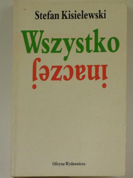 Kisielewski Stefan - Wszytsko inaczej