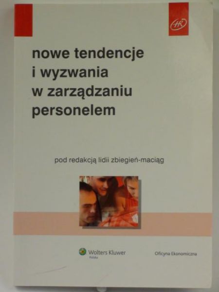 Nowe tendencje i wyzwania w zarządzaniu personalem