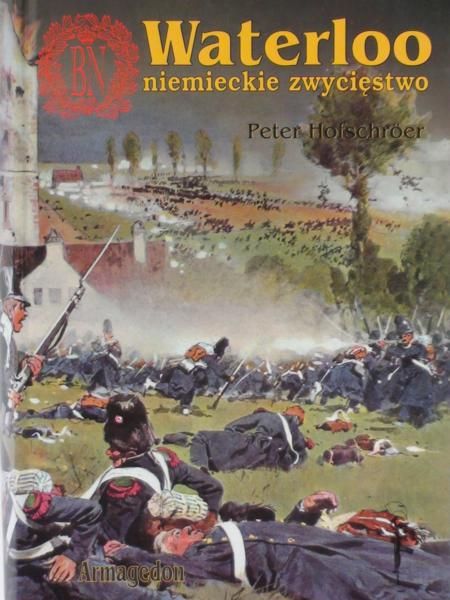 Waterloo - niemieckie zwycięstwo