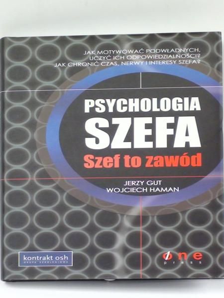 Gut Jerzy,   - Psychologia szefa