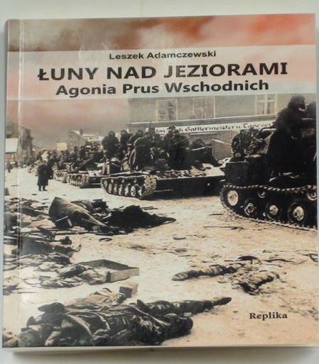 Adamczewski Leszek - Łuny nad jeziorami