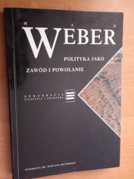 Polityka jako zawód i powołanie