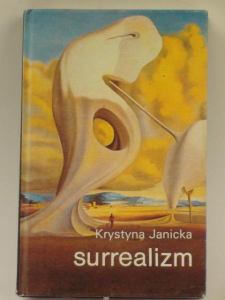 Janicka Krystyna - Surrealizm