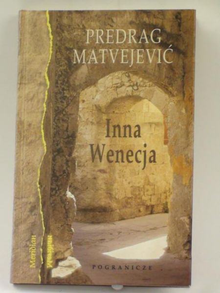 Matvejević Predrag - Inna Wenecja