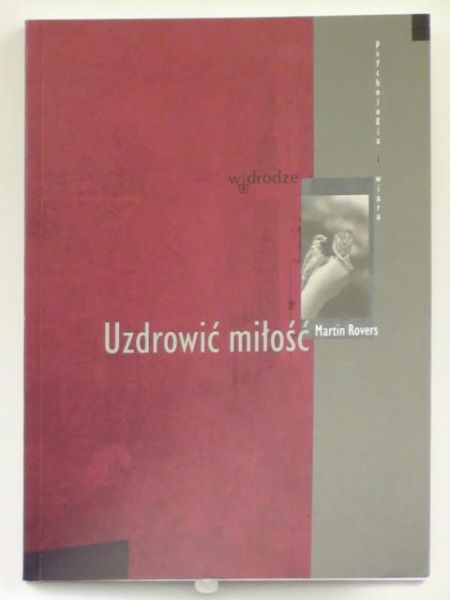 Uzdrowić miłość