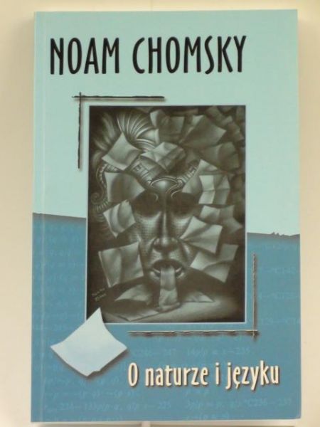 Chomsky Noam - O naturze i języku