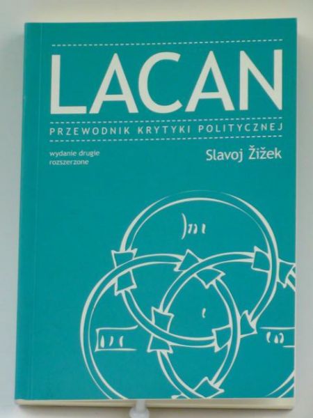 Zizek   -  Lacan. Przewodnik Krytyki Politycznej