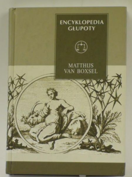 Boxsel Matthijs van - Encyklopedia głupoty