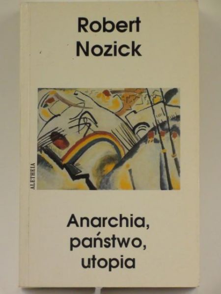 Anarchia, państwo, utopia