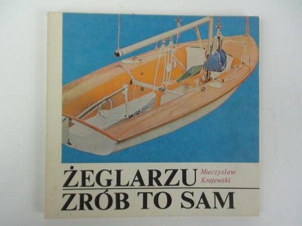 Żeglarzu zrób to sam