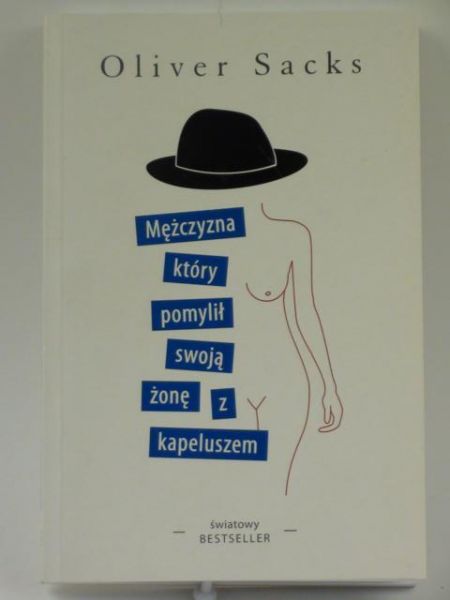 Mężczyzna, który pomylił swoją żonę z kapeluszem