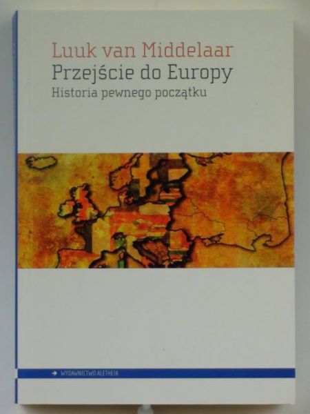 Middelaar Luuk - Przejście do Europy