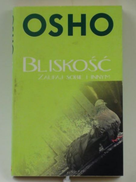 Bliskość. Zaufaj sobie i innym