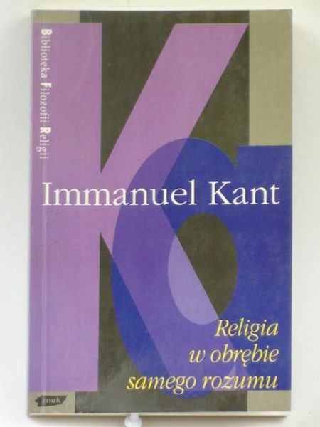   - Religia w obrębie samego rozumu