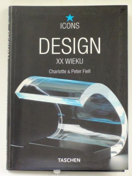 Fiell Peter & Charlotte - Design XX wieku