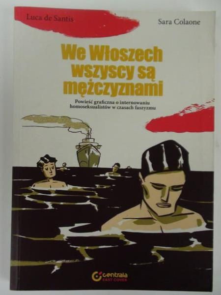 de Santis Luca - We Włoszech wszyscy są mężczyznami