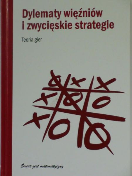 Dylematy więźniów i zwycięskie stategie