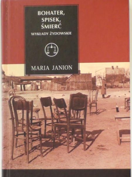 Janion Maria - Bohater, spisek, śmierć