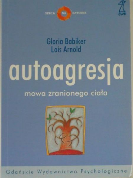 Babiker Gloria,   - Autoagresja