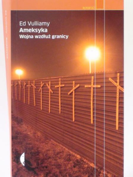 Ameksyka. Wojna wzdłuż granicy