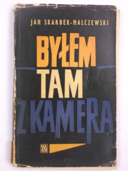 - Byłem tam z kamerą