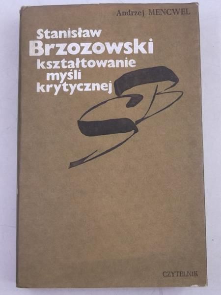 Stanisław Brzozowski - kształtowanie myśli krytycznej