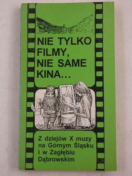Nie tylko filmy, nie same kina…