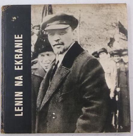 Atlas Stefan (tł.) - Lenin na ekranie