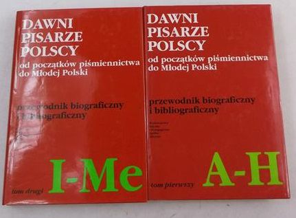 Loth Roman (red.) - Dawni pisarze polscy od początków piśmiennictwa do Młodej Polski, tom I-II