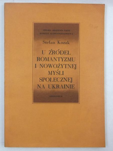 U źródeł romatyzmu i nowożytnej myśli społecznej na Ukrainie
