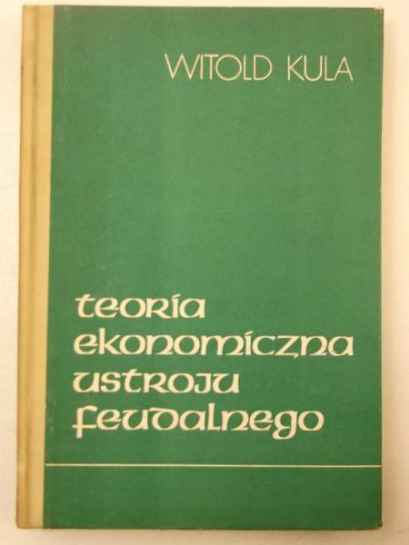 Teoria ekonomiczna ustroju feudalnego