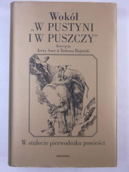 Wokół ,,W pustyni w puszczy"