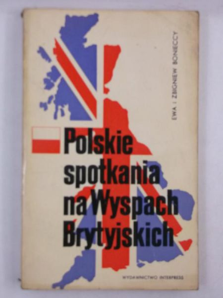 Boneccy   Zbgnew - Polske spotkana na Wyspach Brytyjskch